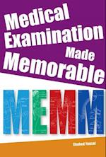 Medical Examination Made Memorable (MEMM)
