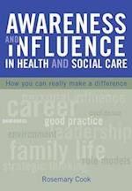 Awareness and Influence in Health and Social Care
