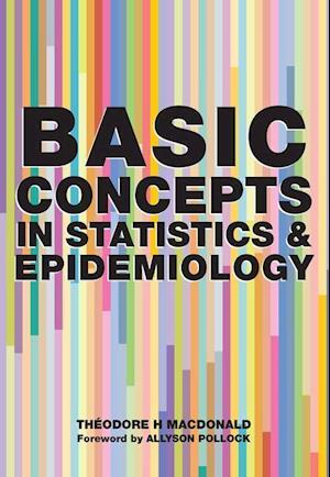 Basic Concepts in Statistics and Epidemiology