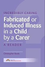 Fabricated or Induced Illness in a Child by a Carer
