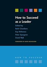 How to Succeed as a Leader