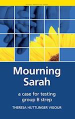 Mourning Sarah