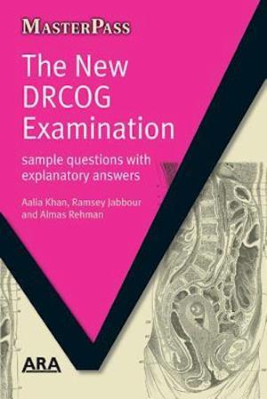 The New DRCOG Examination