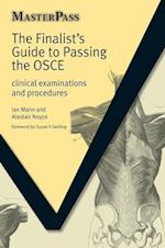 The Finalists Guide to Passing the OSCE