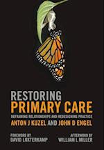 Restoring Primary Care