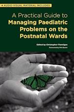 A Practical Guide to Managing Paediatric Problems on the Postnatal Wards