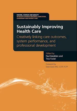 Sustainably Improving Health Care