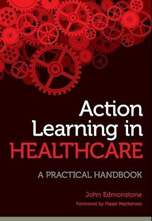 Action Learning in Healthcare