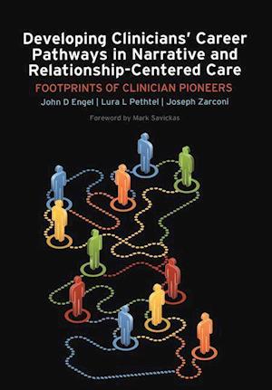 Developing Clinicians' Career Pathways in Narrative and Relationship-Centered Care