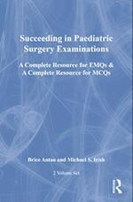 Succeeding in Paediatric Surgery Examinations, Two Volume Set