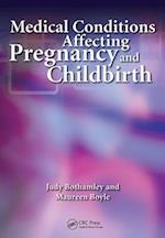 Medical Condition Affecting Pregnancy and Childbirth
