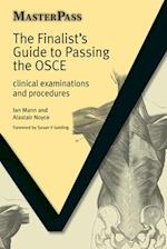 The Finalists Guide to Passing the OSCE