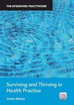Surviving and Thriving in Health Practice