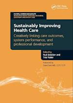 Sustainably Improving Health Care