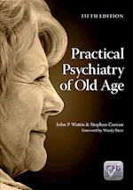 PRACTICAL PSYCHIATRY OF OLD AGE 5e