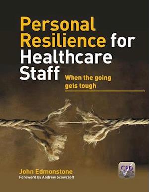 Personal Resilience for Healthcare Staff