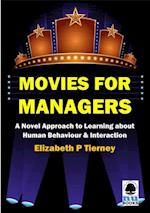 Movies for Managers: A Novel Approach to Learning about Human Behaviour & Interaction