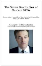 Seven Deadly Sins of Nascent NEDs: How to build a portfolio of Non-Executive Directorships using The Fenton Model
