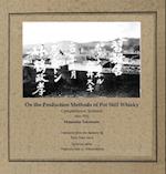 On the Production Methods of Pot Still Whisky : Campbeltown, Scotland, May 1920 
