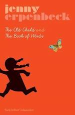 The Old Child And The Book Of Words