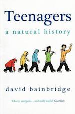 Teenagers: A Natural History