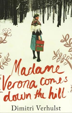 Madame Verona Comes Down the Hill