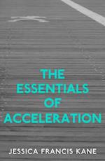 The Essentials of Acceleration