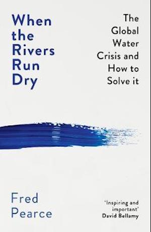 When the Rivers Run Dry