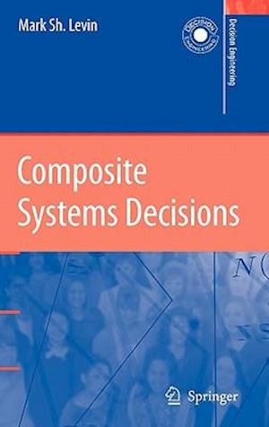 Composite Systems Decisions