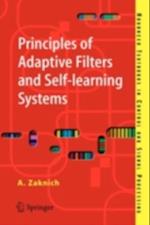 Principles of Adaptive Filters and Self-learning Systems