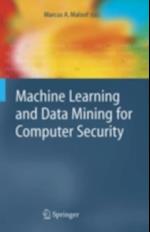 Machine Learning and Data Mining for Computer Security