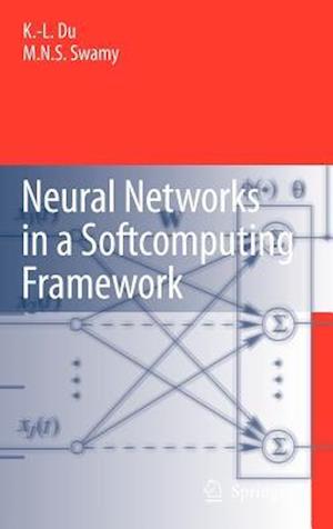 Neural Networks in a Softcomputing Framework