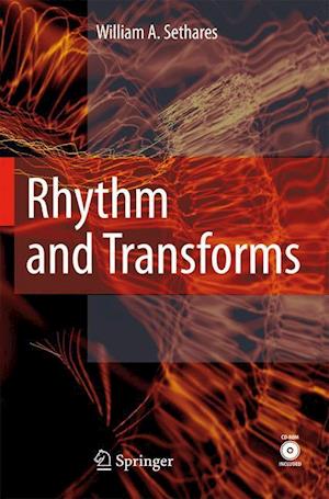 Rhythm and Transforms
