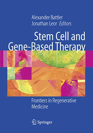 Stem Cell and Gene-Based Therapy