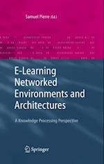 E-Learning Networked Environments and Architectures