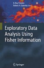 Exploratory Data Analysis Using Fisher Information