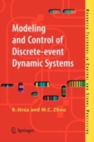 Modeling and Control of Discrete-event Dynamic Systems