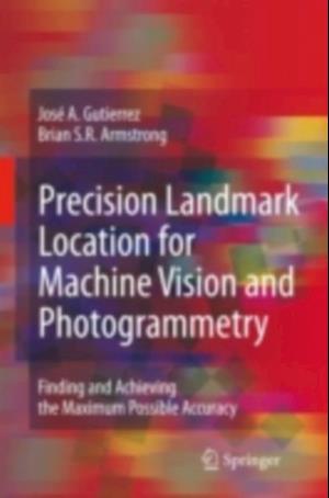 Precision Landmark Location for Machine Vision and Photogrammetry