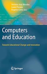 Computers and Education: Towards Educational Change and Innovation