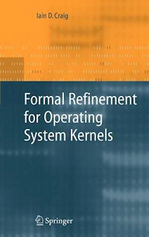 Formal Refinement for Operating System Kernels