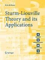 Sturm-Liouville Theory and its Applications