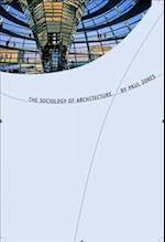 The Sociology of Architecture