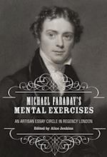 Michael Faraday’s Mental Exercises