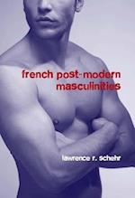 French Post-Modern Masculinities