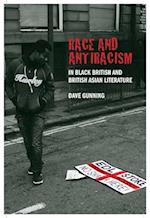 Race and Antiracism in Black British and British Asian Literature