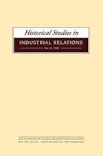 Historical Studies in Industrial Relations, Volume 33 2012