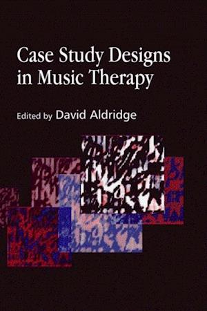 Case Study Designs in Music Therapy