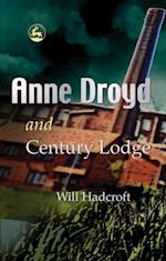 Anne Droyd and Century Lodge