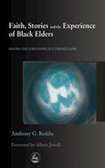 Faith, Stories and the Experience of Black Elders