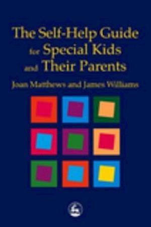 Self-Help Guide for Special Kids and their Parents